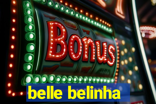 belle belinha